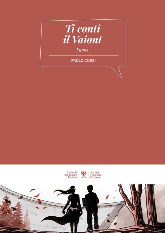 Ti racconto il Vajont. Ti conti il Vajont. Ediz. italiana e friulana - Paolo Cossi - copertina