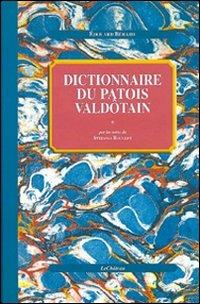 Dictionnaire du patois valdôtain - Édouard Bérard - copertina
