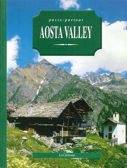 Passe-partout. Aosta Valley. Ediz. inglese - M. Sole Bionaz - copertina