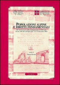 Popolazioni alpine e diritti fondamentali. 60° anniversario della Dichiarazione di Chivasso. Atti del convegno (Torino, 12-13 ottobre 2003) - copertina