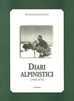 Diari alpinistici 1948-1974