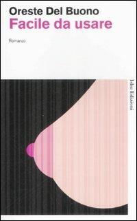 Facile da usare - Oreste Del Buono - copertina