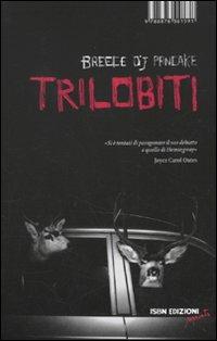 Trilobiti. I dodici racconti di un grande scrittore - Breece D'J Pancake - copertina