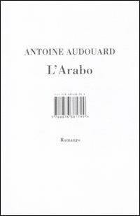 L' arabo - Antoine Audouard - 3