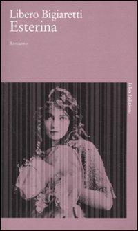 Esterina - Libero Bigiaretti - copertina