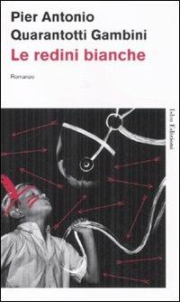 Le redini bianche - Pier Antonio Quarantotti Gambini - copertina