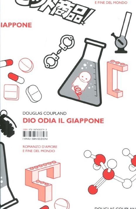 Dio odia il Giappone. Romanzo d'amore e fine del mondo - Douglas Coupland - copertina