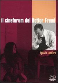 Il cineforum del dottor Freud - Ignazio Senatore - copertina