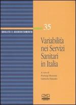 Variabilità nei servizi sanitari in Italia