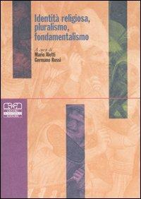 Identità religiosa, pluralismo, fondamentalismo - copertina