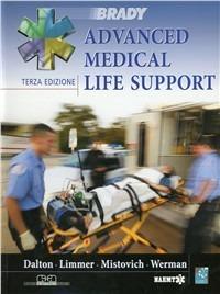 AMLS. Advanced Medical Life Support - Alice L. Dalton,Daniel Limmer,Joseph J. Mistovich - copertina