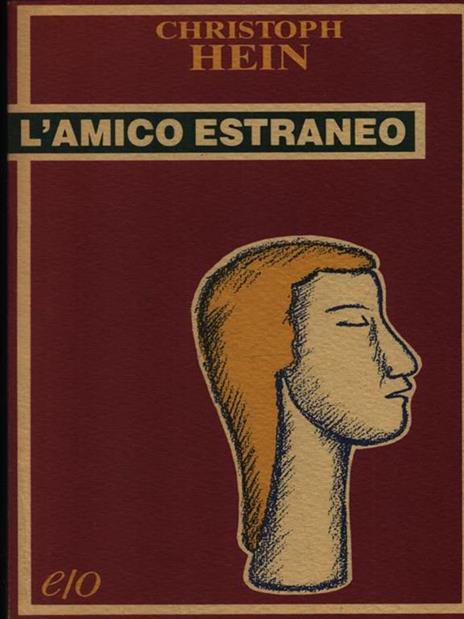 L' amico estraneo - Christoph Hein - copertina