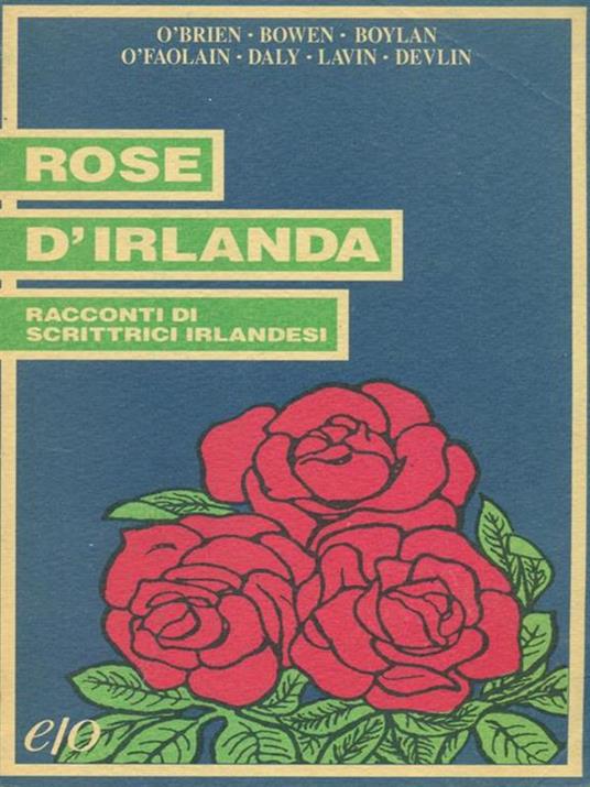 Rose d'Irlanda. Racconti di scrittrici irlandesi - copertina