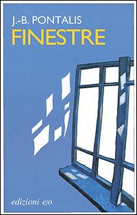 Finestre - J.-B. Pontalis - copertina