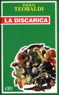 La discarica - Paolo Teobaldi - copertina