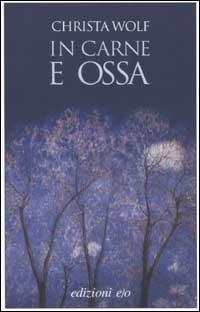 In carne e ossa - Christa Wolf - copertina