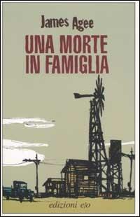 Una morte in famiglia - James Agee - copertina