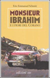 Monsieur Ibrahim e i fiori del Corano - Eric-Emmanuel Schmitt - copertina