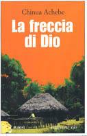 La freccia di Dio - Chinua Achebe - copertina