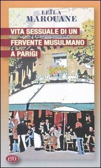 Vita sessuale di un fervente musulmano a Parigi - Leïla Marouane - copertina