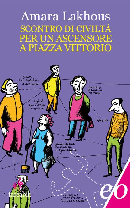 Scontro di civiltà per un ascensore a piazza Vittorio - Amara Lakhous - ebook