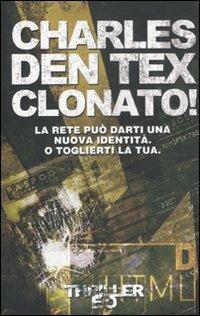 Clonato! - Charles den Tex - copertina
