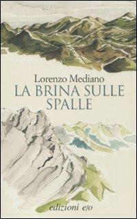 La brina sulle spalle - Lorenzo Mediano - copertina