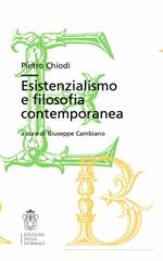 Esistenzialismo e filosofia contemporanea