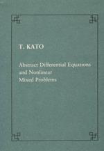 Abstract differential equations and non linear mixed problems
