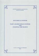 Dymamical systems. Vol. 1: Hamiltonian systems and celestial mechanics.