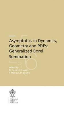 Asymptotics in dynamics, geometry and PDEs. Generalized borel summation. Vol. 1 - copertina