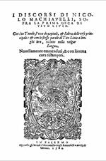I discorsi di Nicolò Machiavelli sopra la prima deca di Tito Livio (1584)