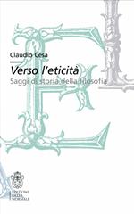 Verso l'eticità. Saggi di storia della filosofia