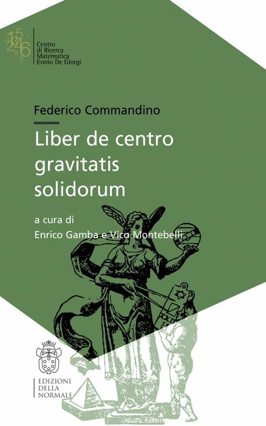 De centro gravitatis solidorum - Federico Commandino - copertina