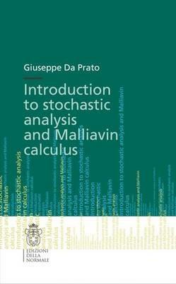 Introduction to Stochastic analysis and Malliavin Calculus - Giuseppe Da Prato - copertina