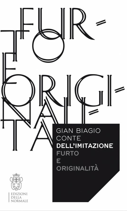 Dell'imitazione. Furto e originalità - Gian Biagio Conte - copertina