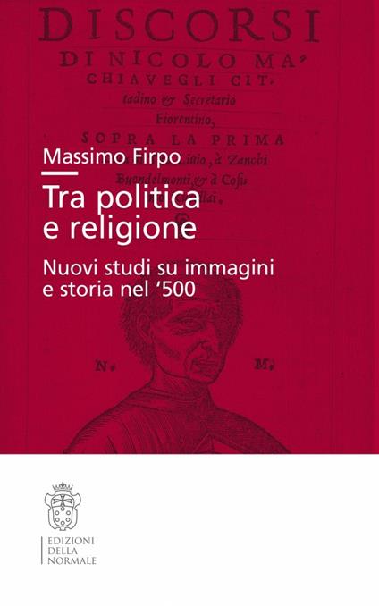 Tra politica e religione - Massimo Firpo - copertina