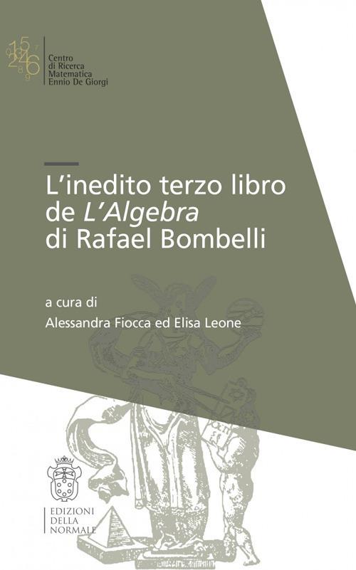 L'inedito terzo libro de l'Algebra di Raffaele Bombelli - copertina
