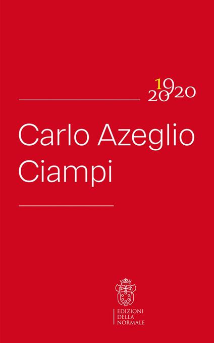 Carlo Azeglio Ciampi. 1920-2020 - copertina