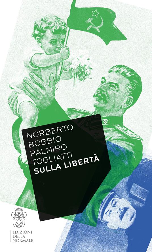 Sulla libertà - Norberto Bobbio,Palmiro Togliatti - copertina