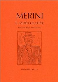 Il ladro Giuseppe. Racconti dagli anni Sessanta - Alda Merini - copertina