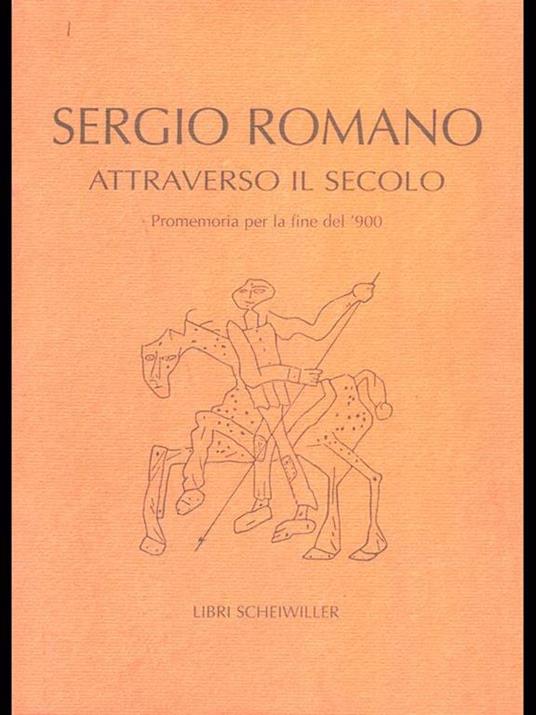 Attraverso il secolo - Sergio Romano - 3