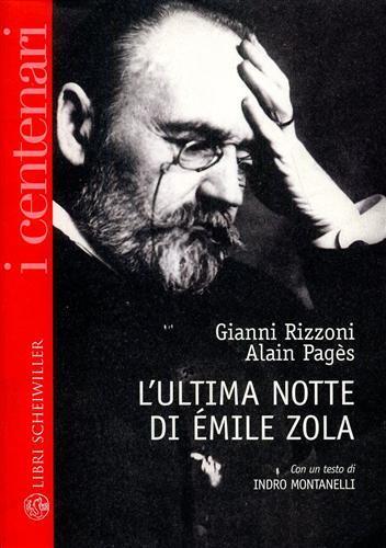 L' ultima notte di Émile Zola - Alain Pagès,Gianni Rizzoni - 3