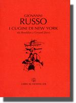 I cugini di New York (da Brooklyn a Ground Zero)