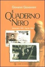 Il quaderno nero. Settembre 1943-aprile 1945