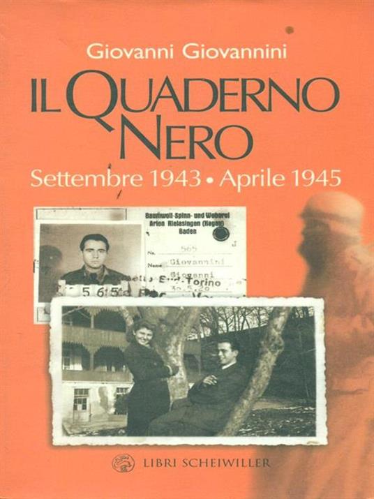 Il quaderno nero. Settembre 1943-aprile 1945 - Giovanni Giovannini - 2