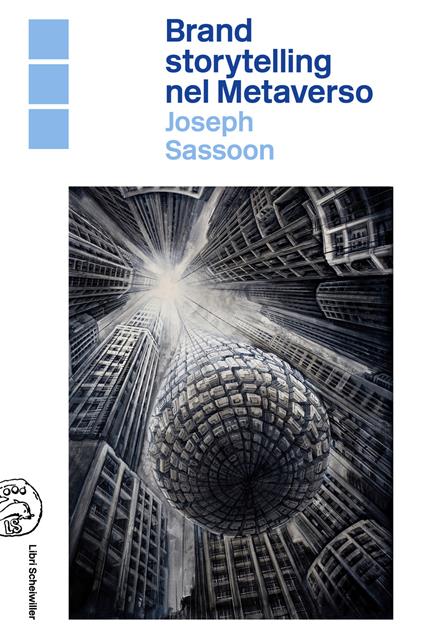 Brand storytelling nel metaverso - Joseph Sassoon - ebook