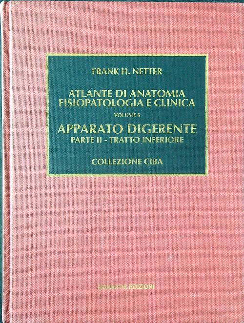 Apparato digerente. Vol. 2: Tratto inferiore.