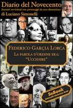 Federico Garçia Lorca. Diario del Novecento