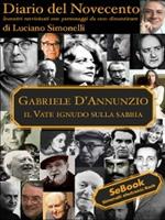 Gabriele D'Annunzio. Diario del Novecento